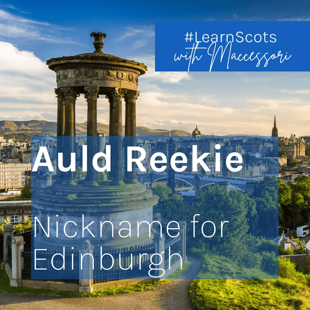 Scots Words Auld Reekie (Edinburgh)