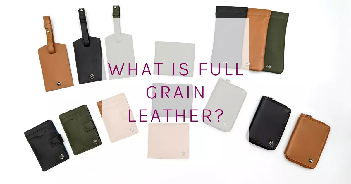 What is full grain leather